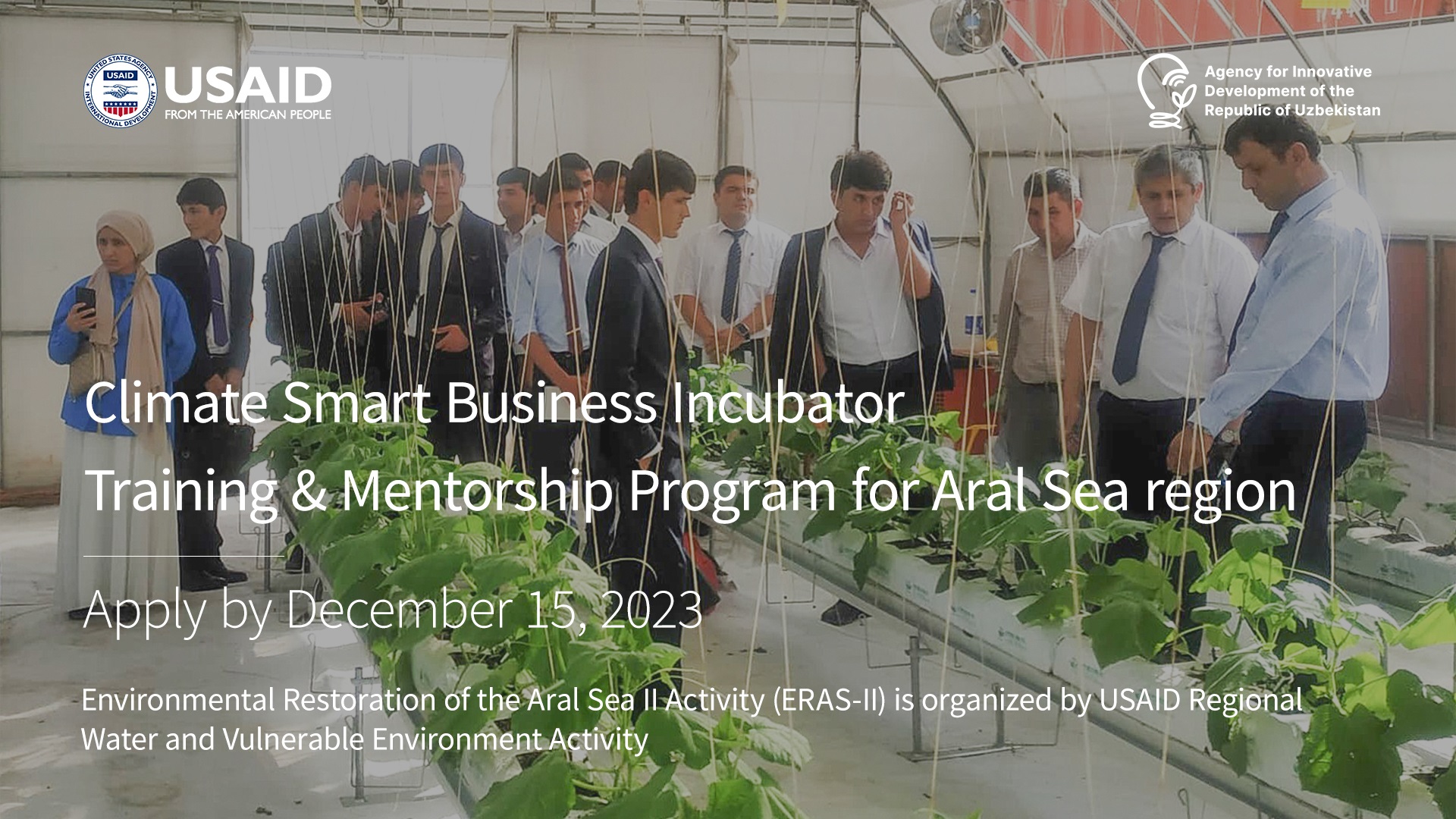 The deadline for applications for the Climate Smart Business Incubation Program has been extended until December 25