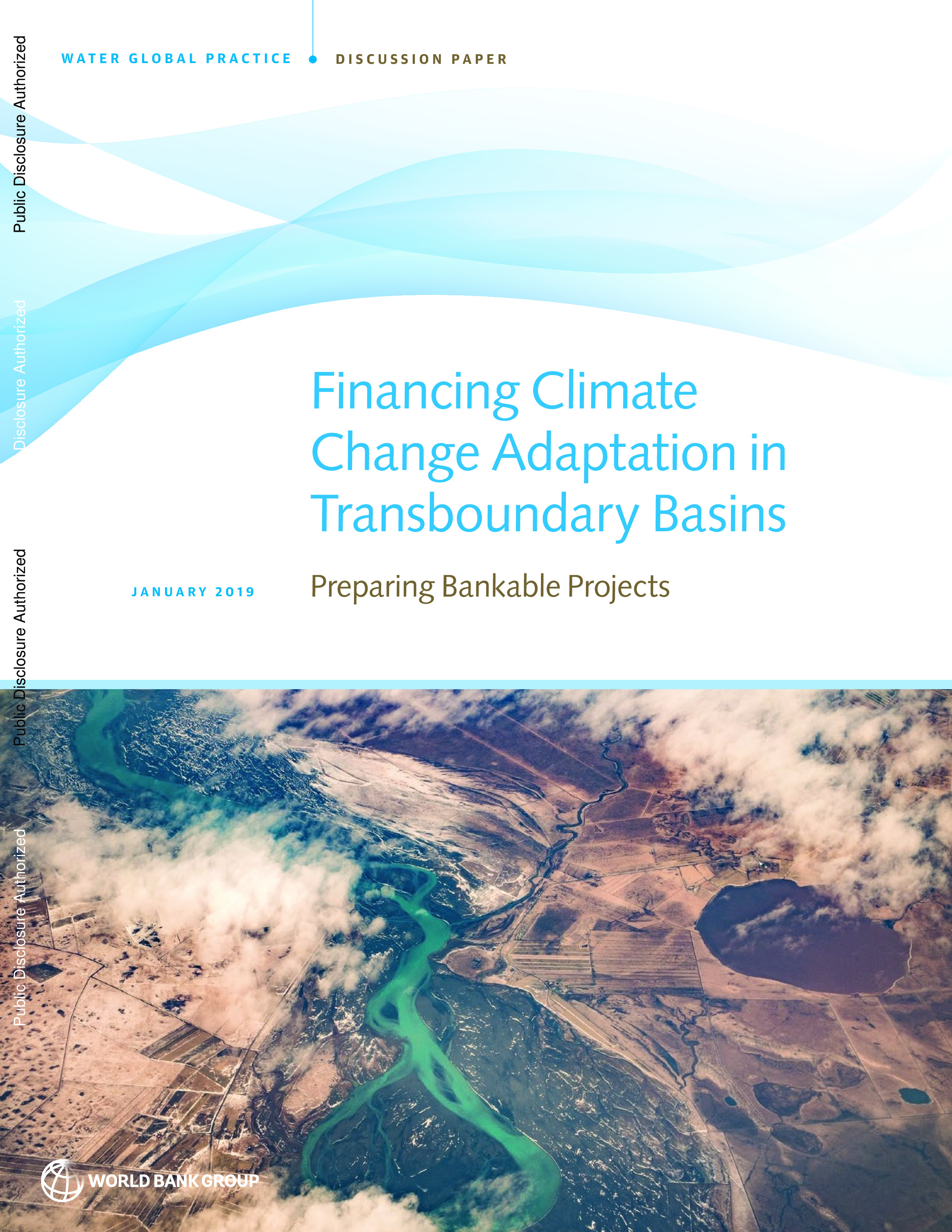Financing Climate Change Adaptation in Transboundary Basins: Preparing Bankable Projects, 2019