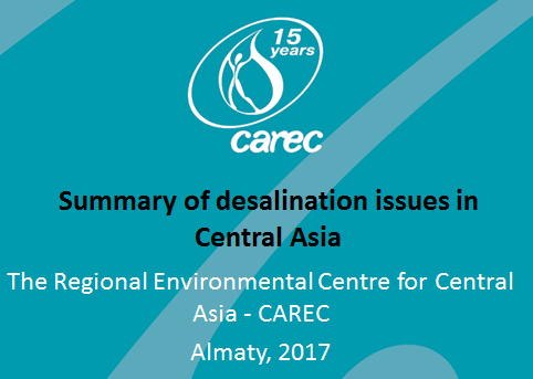  Summary of desalination issues in Central Asia